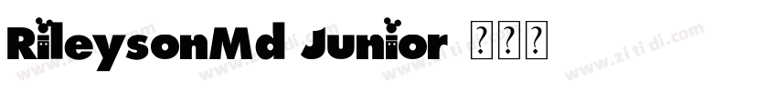 RileysonMd Junior字体转换
